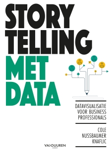 storytelling met data datavisualisatie business professionals cole nussbaumer knaflic